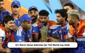 ICC Starts Venue Selection T20 World Cup 2028