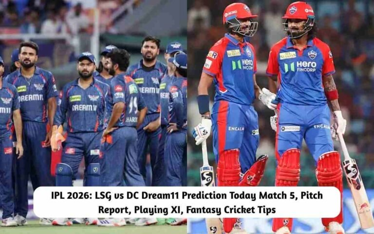 LSG vs DC Dream11 Prediction Today