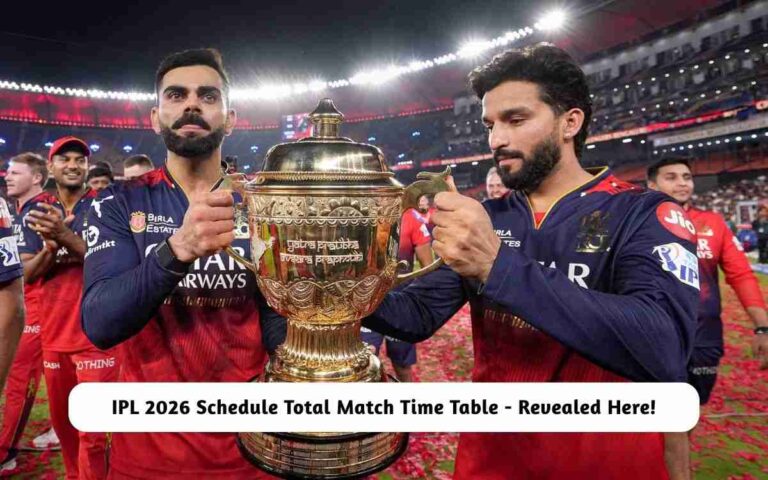 IPL 2026 Schedule Total Match Time Table - Revealed Here! – crictrends.in