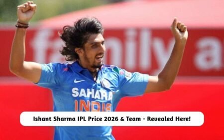 Ishant Sharma IPL Price 2026 & Team