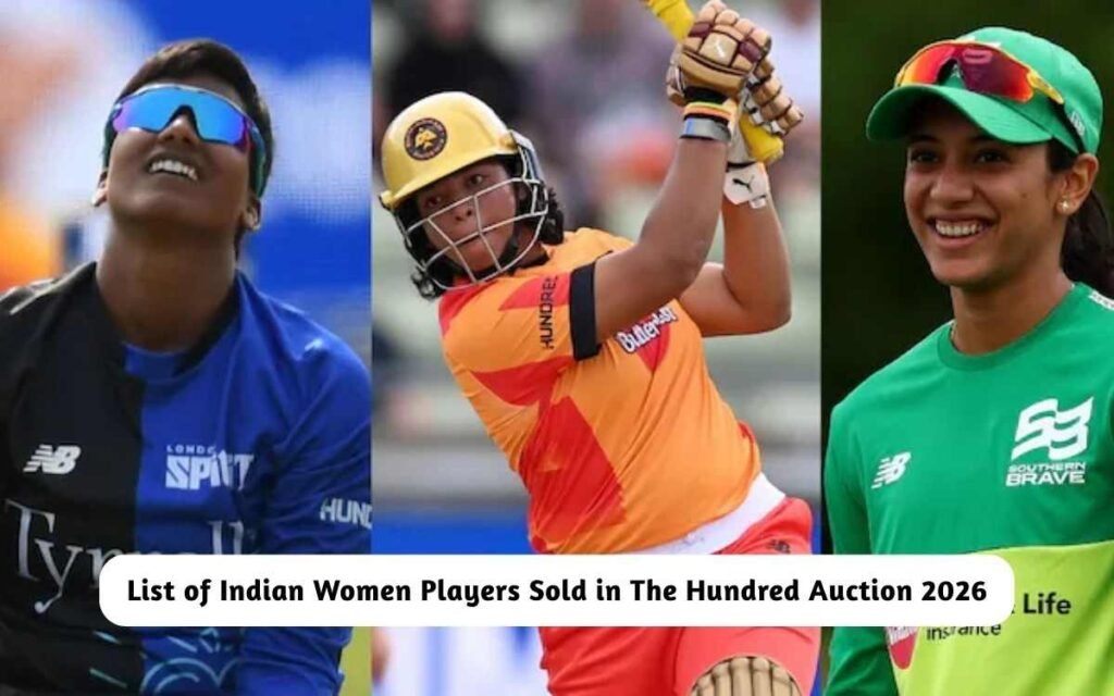 List of Indian Women Players Sold in The Hundred Auction 2026