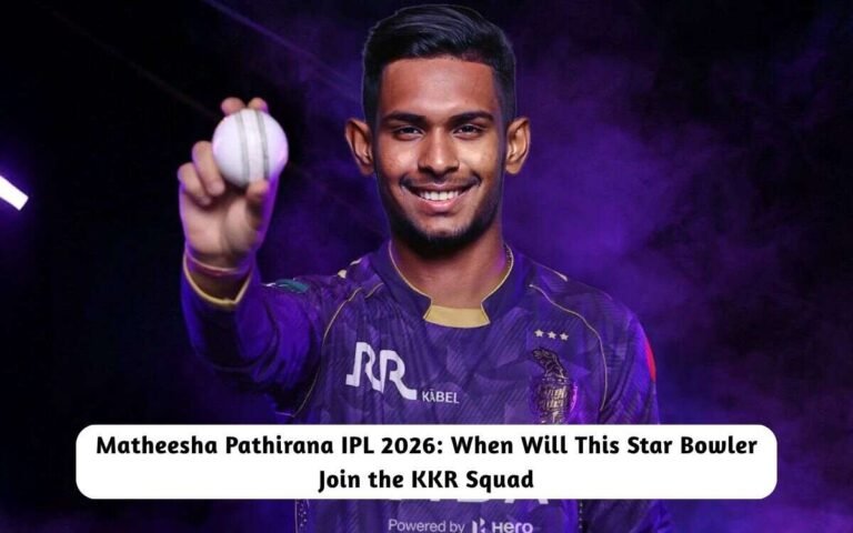 Matheesha Pathirana IPL 2026