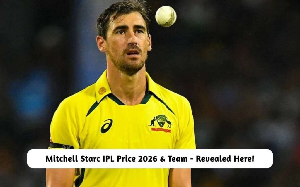 Mitchell Starc IPL Price 2026 & Team