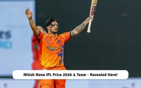 Nitish Rana IPL Price 2026 & Team – Revealed Here! Nitish Rana IPL Price 2026 & Team
