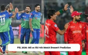 PSL 2026: MS vs ISU 4th Match Dream11 Prediction Today, Pitch Report, Playing XI, Fantasy Cricket Tips PSL 2026: MS vs ISU Match Prediction