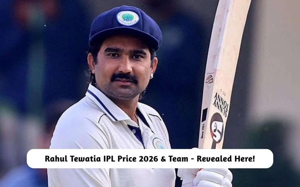 Rahul Tewatia IPL Price 2026 & Team