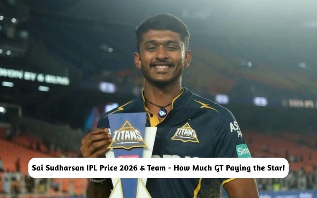 Sai Sudharsan IPL Price 2026 & Team