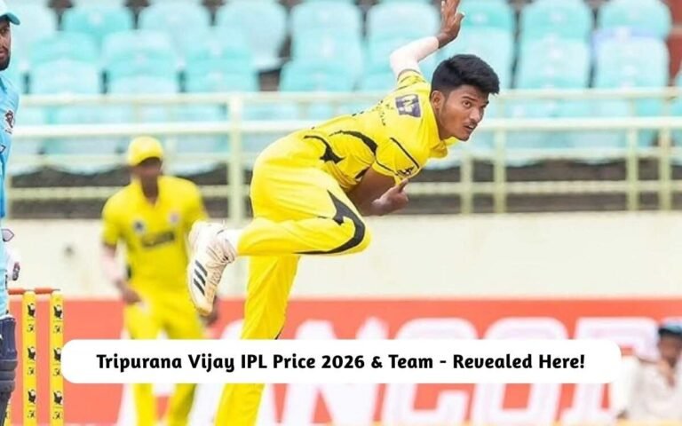 Tripurana Vijay IPL Price 2026 & Team