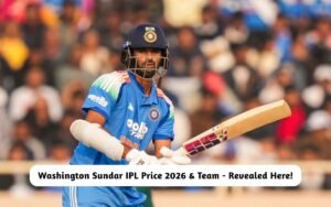 Washington Sundar IPL Price 2026 & Team