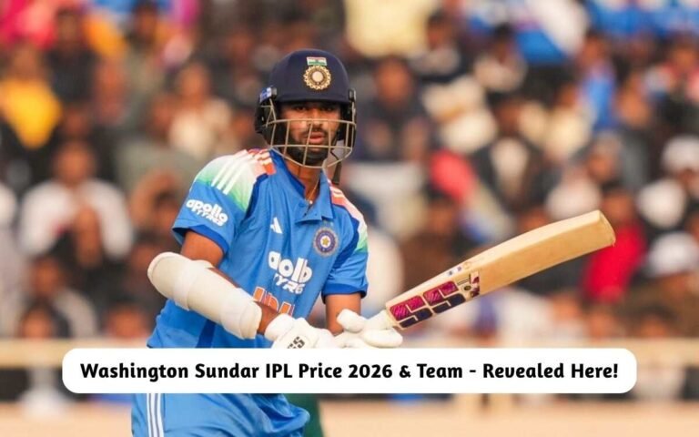 Washington Sundar IPL Price 2026 & Team
