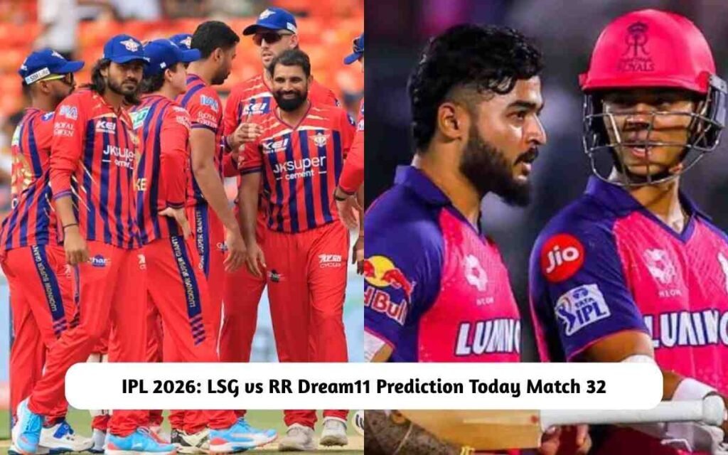 LSG vs RR Dream11 Prediction