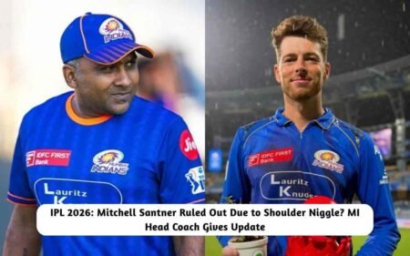 IPL 2026: Mitchell Santner Ruled Out Due to Shoulder Niggle? MI Head Coach Gives Update IPL 2026: Mitchell Santner Ruled Out Due to Shoulder Niggle? MI Head Coach Reveals