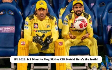 IPL 2026: MS Dhoni to Play SRH vs CSK