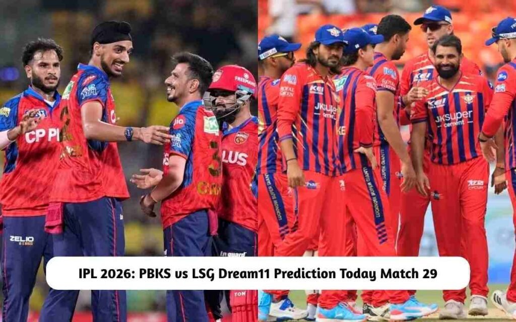 PBKS vs LSG Dream11 Prediction