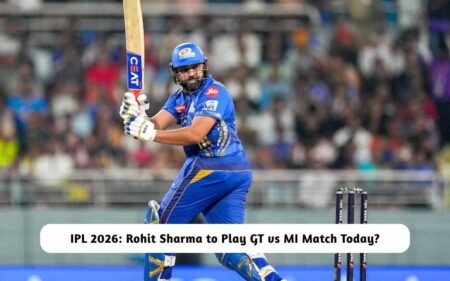 IPL 2026: Rohit Sharma Play GT vs MI