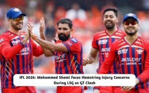 IPL 2026: Mohammed Shami Faces Hamstring Injury Concerns During LSG vs GT Clash Mohammed Shami Faces Hamstring Injury Concerns LSG vs GT