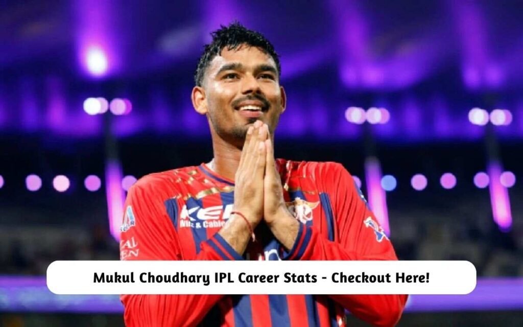 Mukul Choudhary IPL