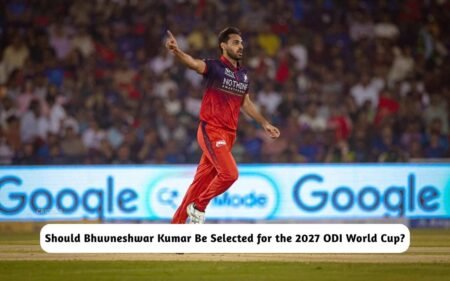 Bhuvneshwar Kumar Selection for 2027 ODI World Cup