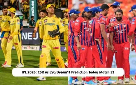 CSK vs LSG Dream11 Prediction