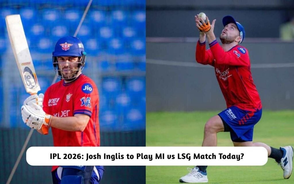 Josh Inglis to Play MI vs LSG