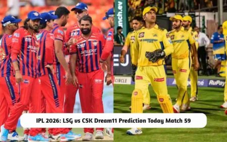 LSG vs CSK Dream11 Prediction