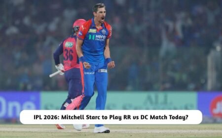 IPL 2026: Mitchell Starc Play RR vs DC