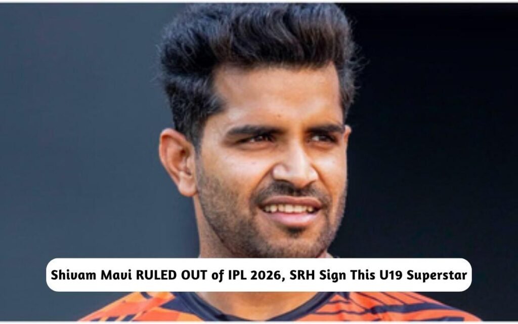 Shivam Mavi RULED OUT of IPL 2026