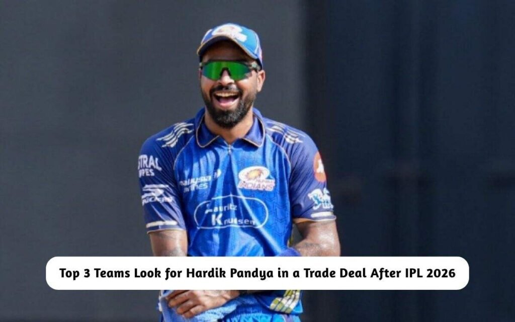 Top Teams Look for Hardik Pandya in a Trade