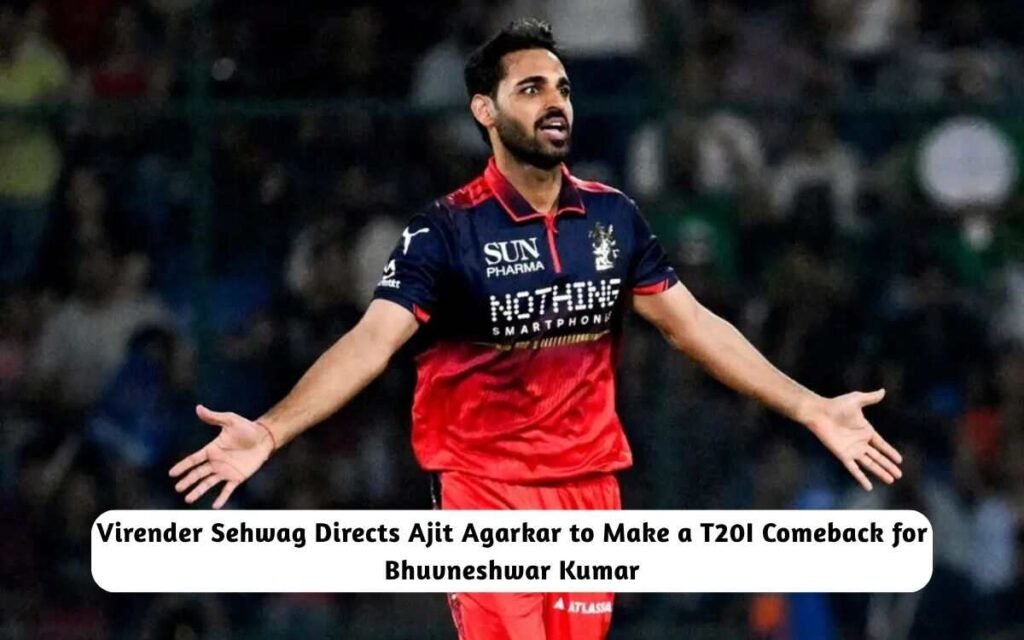 Virender Sehwag Directs Ajit Agarkar for Bhuvneshwar Kumar
