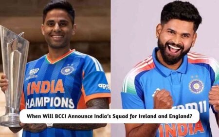 BCCI Announce India’s Squad for Ireland and England