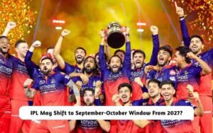 IPL May Shift to September-October Window From 2027? Chairman Hinted at the Change IPL 2027 to in September-October