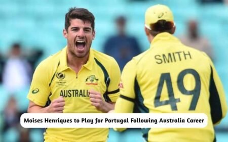 Moises Henriques to Play for Portugal