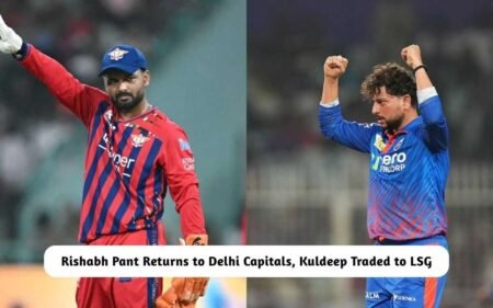 BREAKING: Rishabh Pant Returns to Delhi Capitals with a Huge Pay Cut, Kuldeep Traded to LSG Rishabh Pant Returns to Delhi Capitals, Kuldeep Traded to LSG