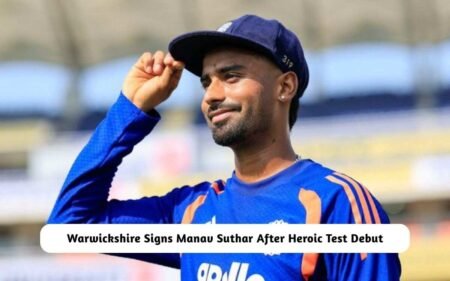 Warwickshire Signs Manav Suthar