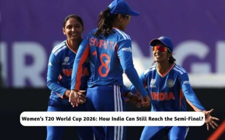 Women’s T20 World Cup 2026 - India Can Still Reach the Semi-Final