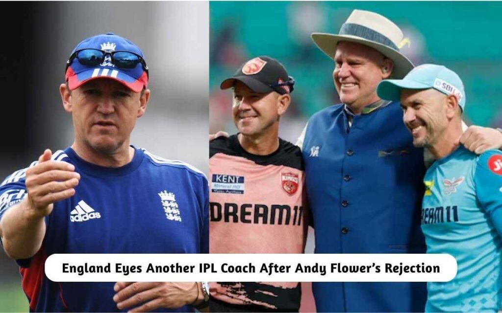 England Eyes Another IPL Coach After Andy Flower’s Rejection