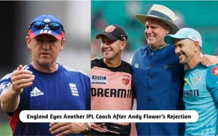 England Eyes Another IPL Coach After Andy Flower’s Rejection