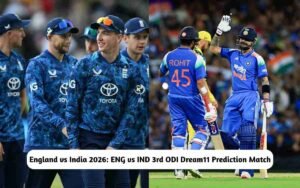 ENG vs IND 3rd ODI Dream11 Prediction Today Match, Pitch Report, Playing XI, Fantasy Cricket Tips ENG vs IND 3rd ODI Dream11 Prediction