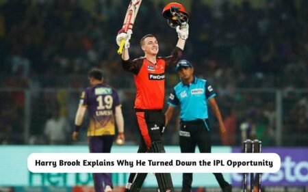 Harry Brook Explains Why He Turned Down the IPL Opportunity Harry Brook on the IPL Opportunity