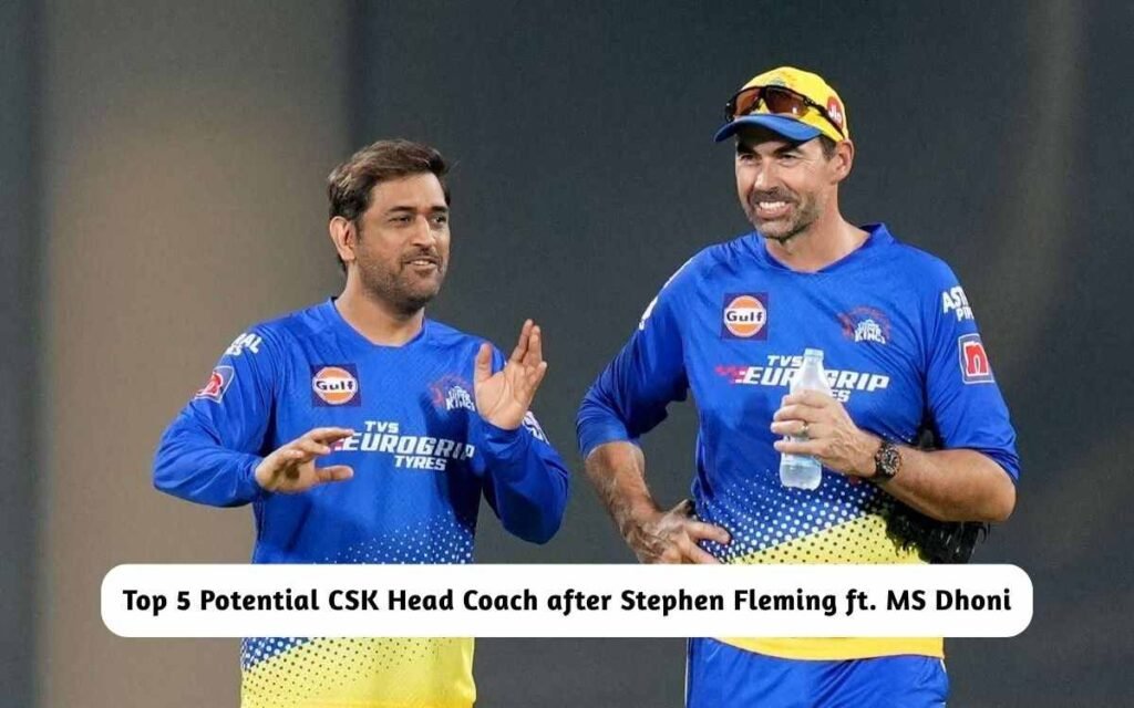 CSK Head Coach after Stephen Fleming