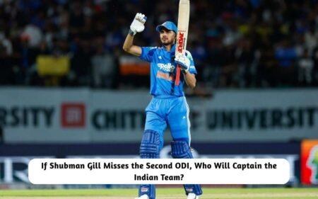 Shubman Gill Misses the Second ODI, Captain the Indian Team?