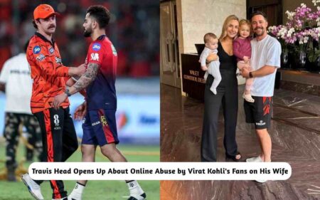 Travis Head Opens Up About Online Abuse by Virat Kohli’s Fans on His Wife Travis Head Opens Up About Online Abuse