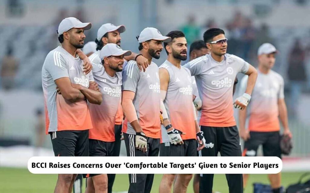 BCCI Raises Concerns Over 'Comfortable Targets' Given to Senior Players