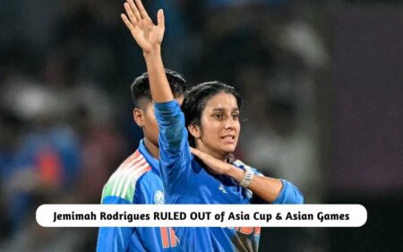 Jemimah Rodrigues RULED OUT of Asia Cup & Asian Games