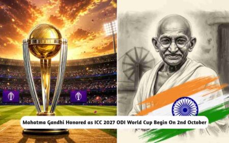 Mahatma Gandhi Honored in ICC 2027 ODI World Cup