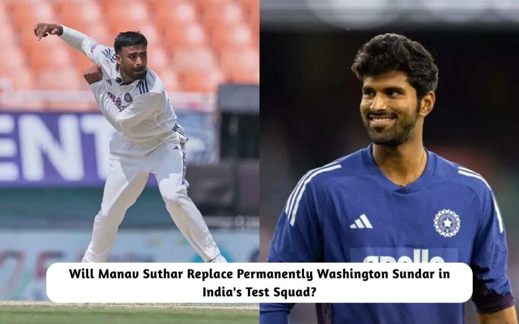 Manav Suthar Replace Permanently Washington Sundar