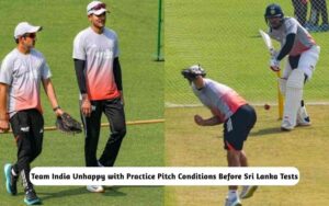 Team India Unhappy with Practice Pitch Conditions Before Sri Lanka Tests Team India Unhappy with Practice Pitch Conditions