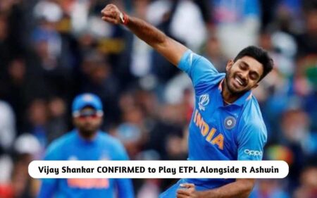 Vijay Shankar CONFIRMED to Play ETPL