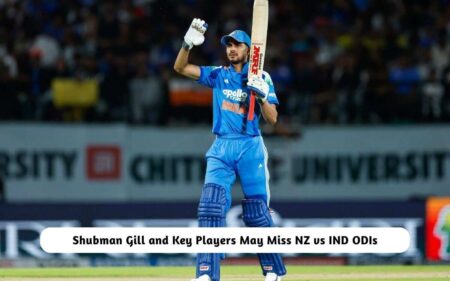 Shubman Gill May Miss NZ vs IND ODIs