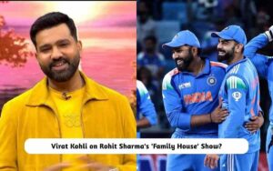 Virat Kohli on Rohit Sharma’s ‘Family House’ – Will He Feature in the Show? Virat Kohli on Rohit Sharma's 'Family House'